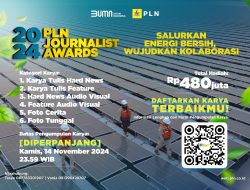 Banjir Peminat, Waktu Pendaftaran PLN Journalist Award 2024 Diperpanjang Hingga 14 November 2024