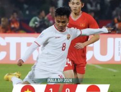 Hasil Piala AFF Timnas Indonesia Mengalami Kekalahan 0-1 Dengan Timnas Vietnam