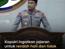 Amanah Bukan Gagah, Kapolri Suyudi: Pangkat dan Kekayaan Jangan Bikin Sombong